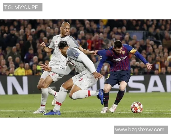 巴塞罗那与利物浦激战正酣最后进球决定胜负的精彩瞬间回顾