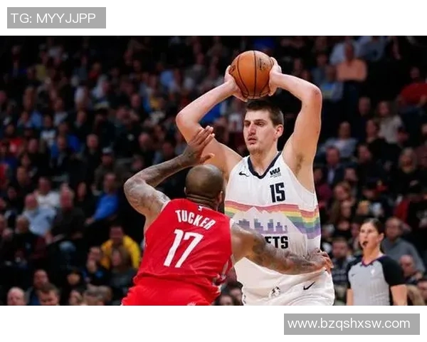 火箭队对阵掘金队精彩直播网址分享及赛事分析