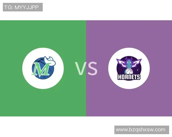 独行侠与黄蜂对决分析及胜负推荐策略分享