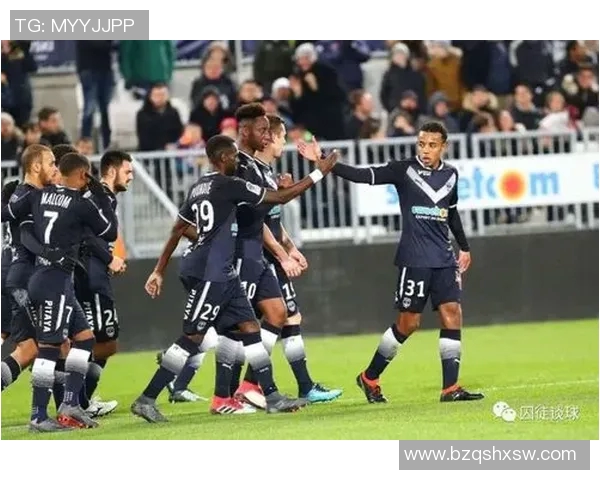 南特对阵波尔多精彩直播全程回顾与赛后分析