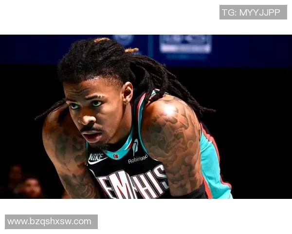 贾莫兰特在NBA赛季中展现惊人天赋引发球迷热议与期待