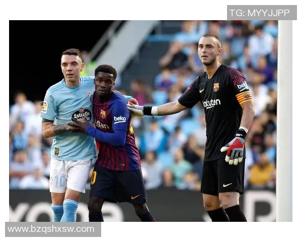 塞尔塔与拉科鲁尼亚激战在即谁将赢得西班牙足球的荣耀之战