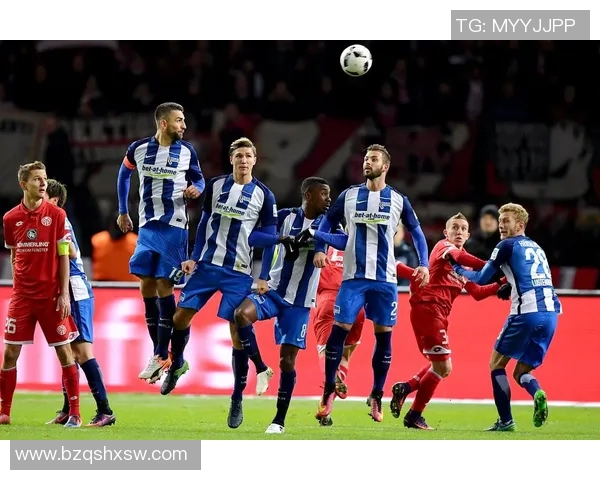 柏林赫塔迎战科隆前瞻分析双方状态与战术对比